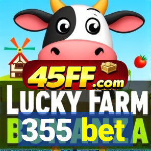 355 bet